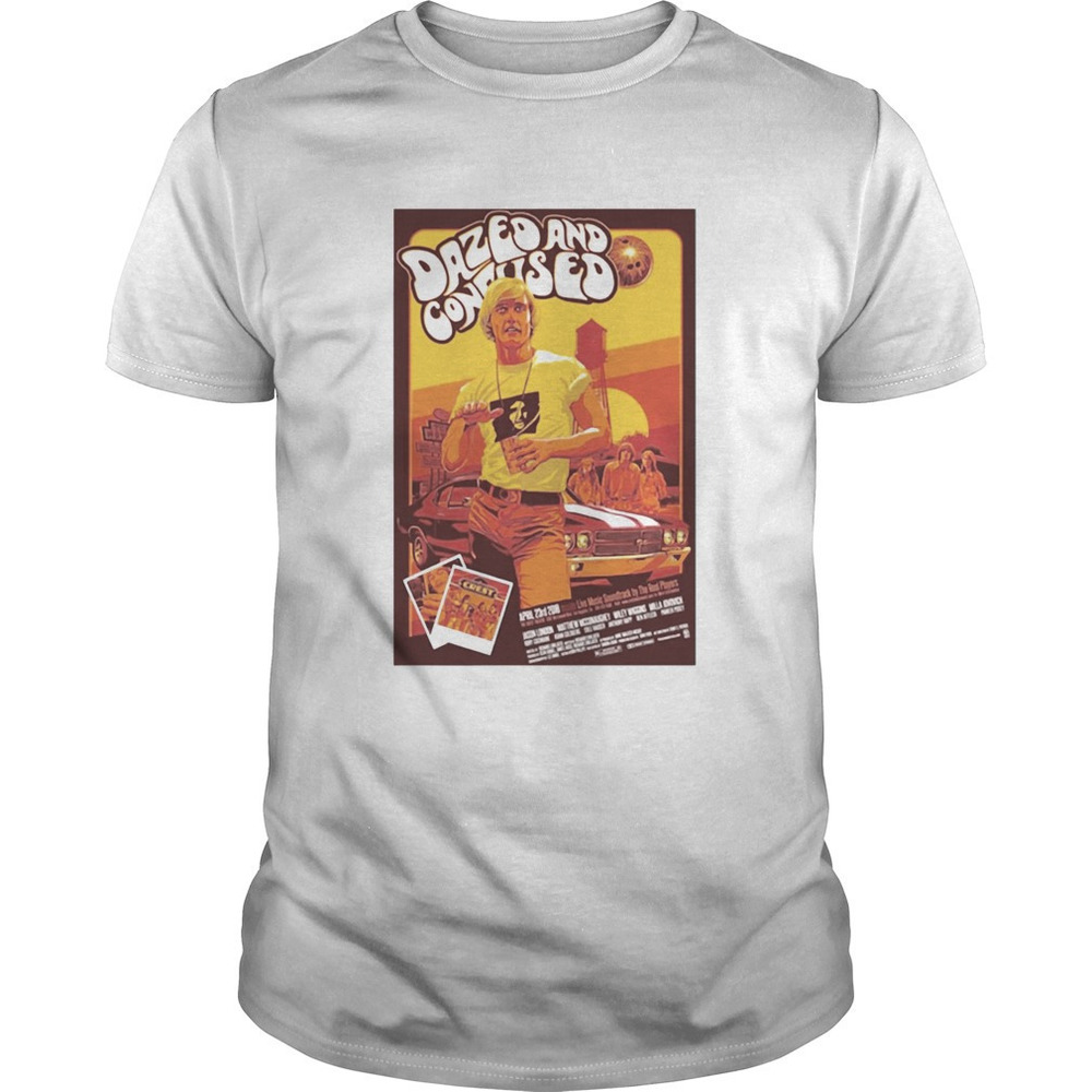 Dazed And Confused Poster Matthew Mcconaughey Alright For Shirt